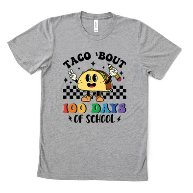 Taco Bout 100 Days Graphic Tee
