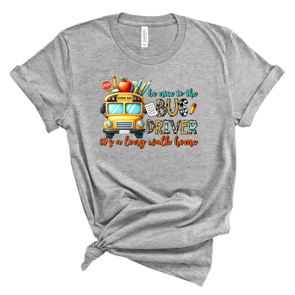 Bus Driver Long Walk Home Graphic Tee