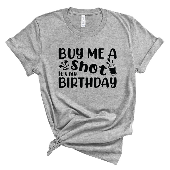 Birthday Shot Graphic Tee