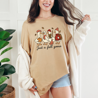 Just A Fall Goose Graphic Tee or Sweatshirt