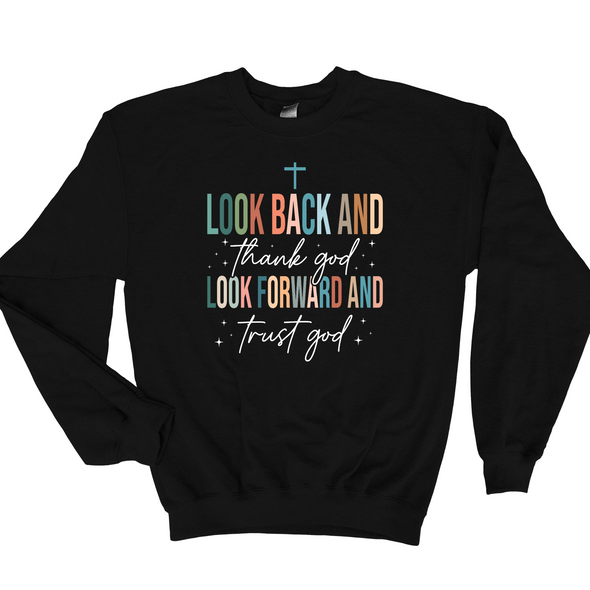 Thank God And Trust God Graphic Tee and Sweatshirt