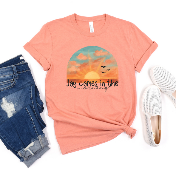 Joy Comes In The Morning Graphic Tee