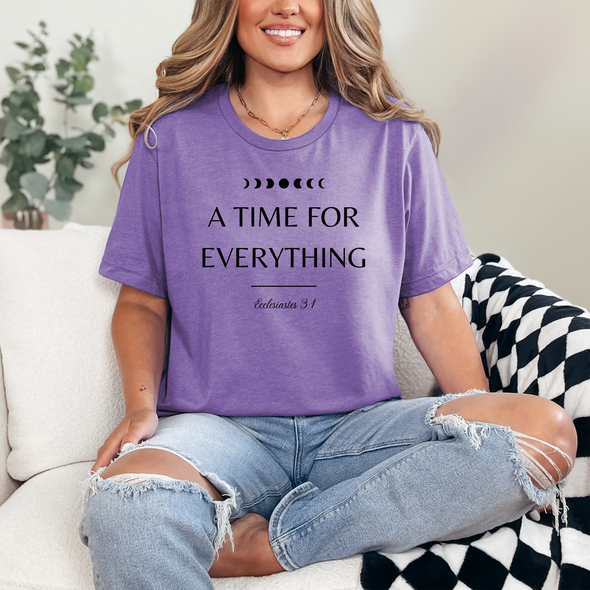 A Time For Everything Graphic Tee