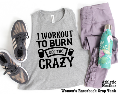 Burn Off The Crazy Graphic Tee