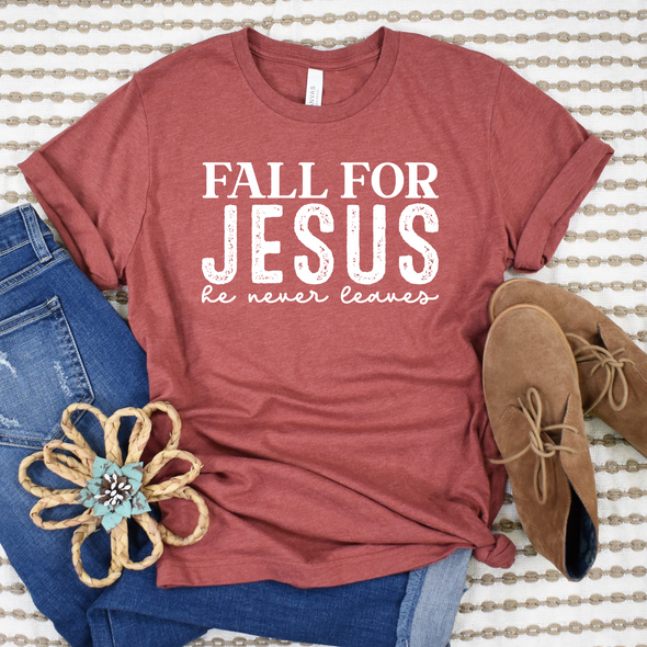 Fall For Jesus He Never Leaves Graphic Tee