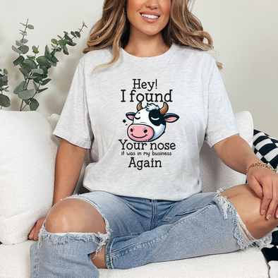 I Found Your Nose Graphic Tee