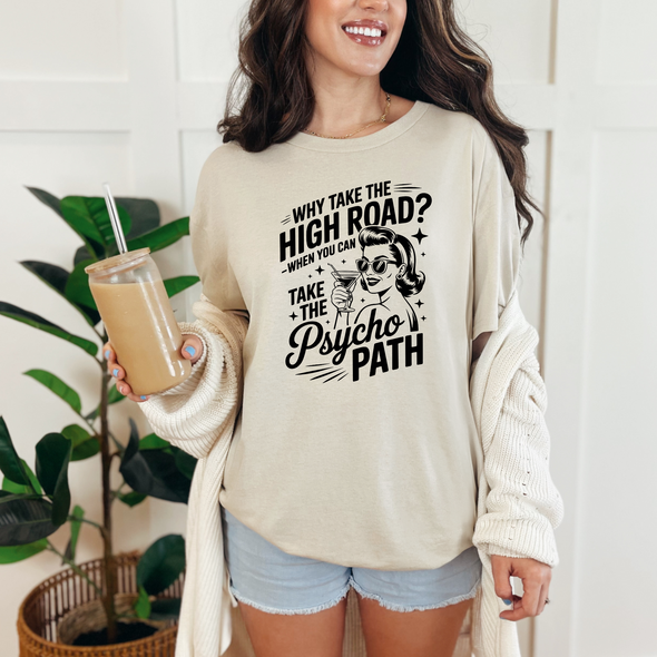 Take The High Road Graphic Tee