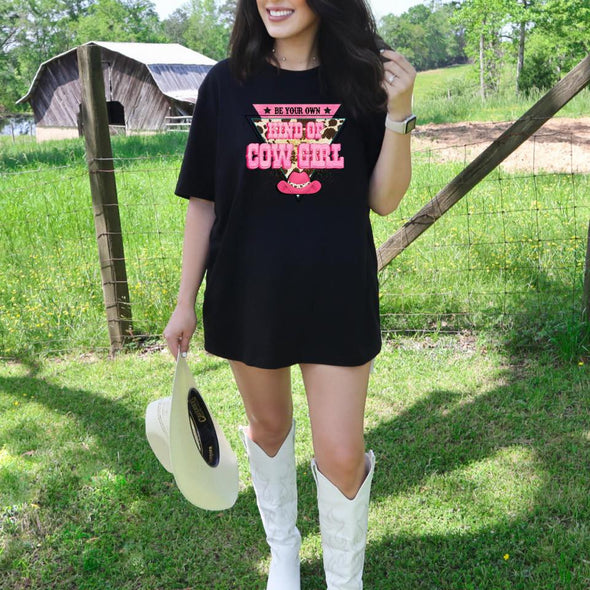 Be Your Own Kind Of Cowgirl Graphic Tee