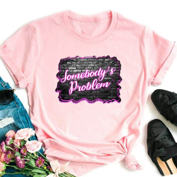 Somebody's Problem Graphic Tee