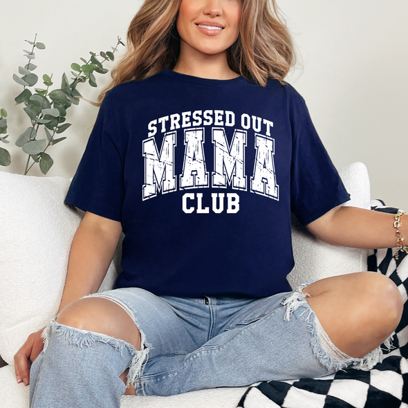 Stressed Out Mama Graphic Tee