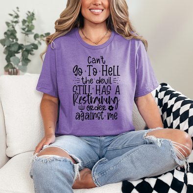 Can't Go To Hell Graphic Tee