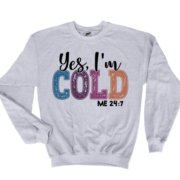 Cold 24/7 Sweatshirt