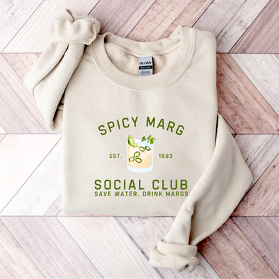 Spicy Marg Social Club Sweatshirt