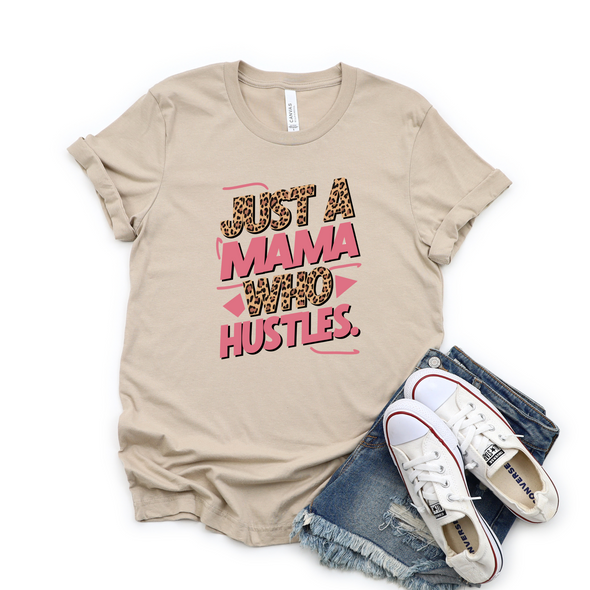 Mama Who Hustles Graphic Tee