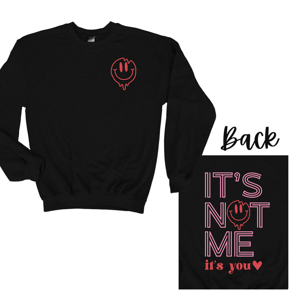 Vday It's Not Me Graphic Tee and Sweatshirt