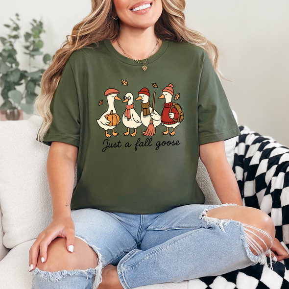 Just A Fall Goose Graphic Tee or Sweatshirt
