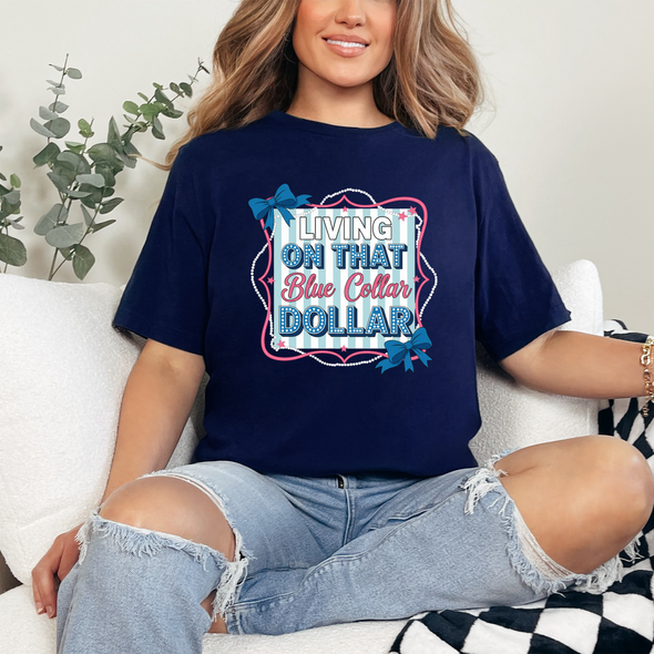 Blue Collar Dollar Graphic Tee