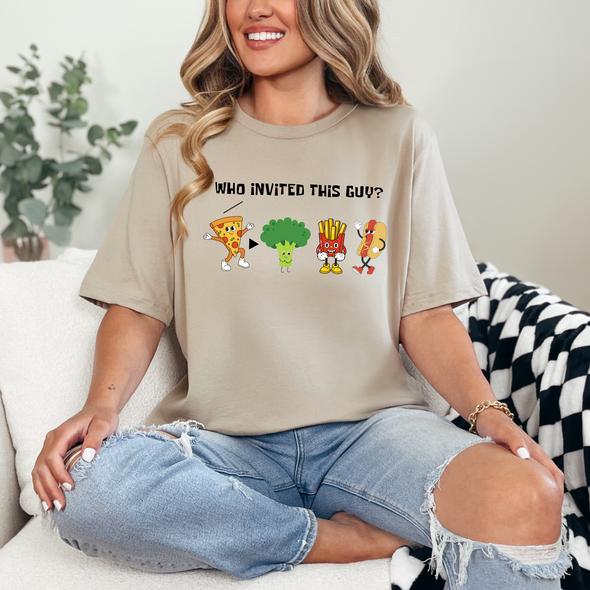 Who Invited This Guy? Graphic Tee