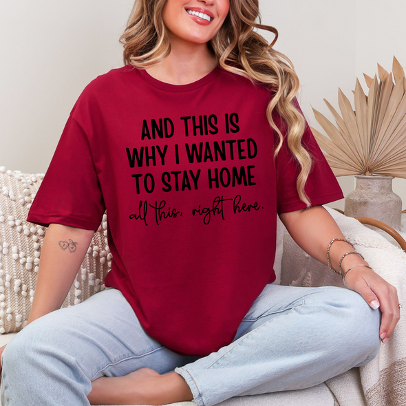 Wanted To Stay Home Graphic Tee