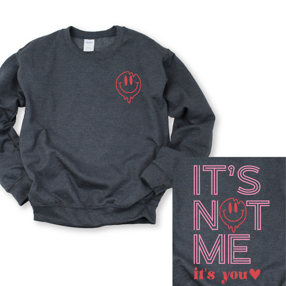 Vday It's Not Me Graphic Tee and Sweatshirt