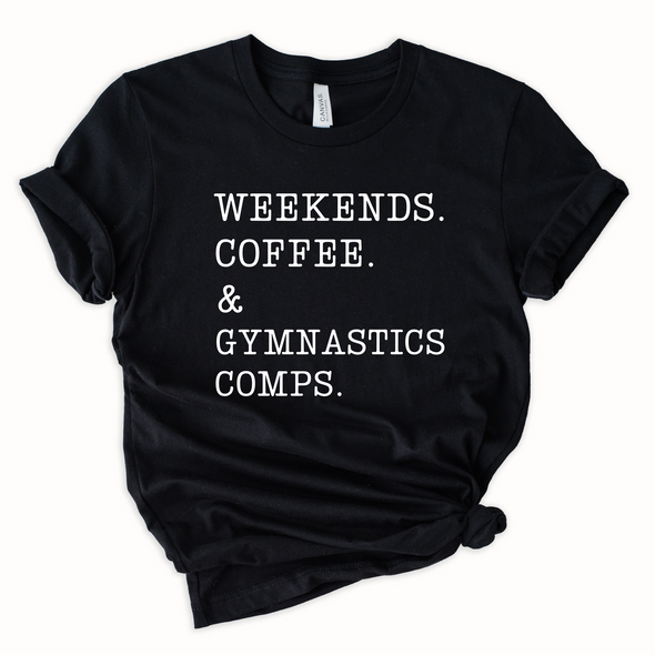 Coffee & Gymnastics Comps Graphic Tee and Sweatshirt