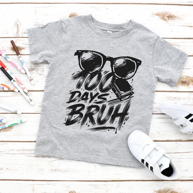 100 Days Bruh Graphic Tee