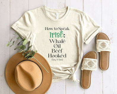 How To Speak Irish Graphic Tee