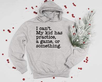 I Can't Graphic Tee and Hoodie