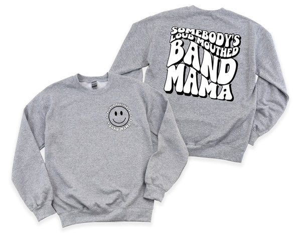 Loud Mouthed BAND Mama Graphic Tee and Sweatshirt