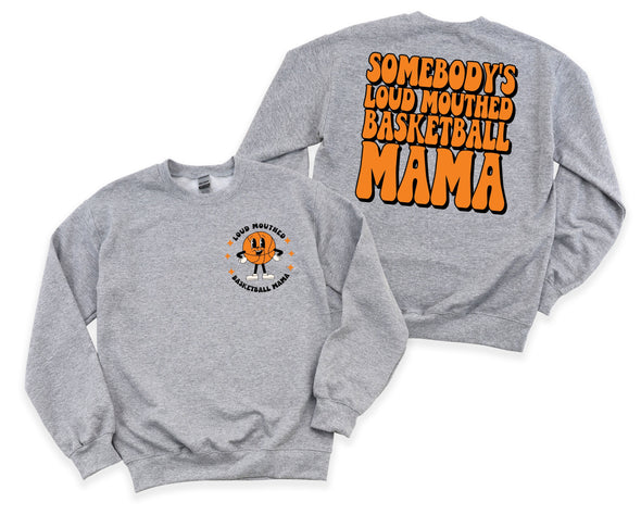 Loud Mouthed Basketball Mama Graphic Tee and Sweatshirt