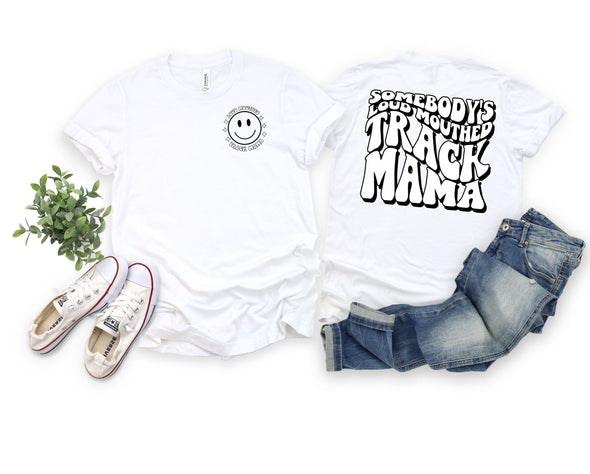 Loud Mouthed Track Mama Graphic Tee and Sweatshirt