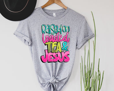 Loaded Tea and Jesus Graphic Tee