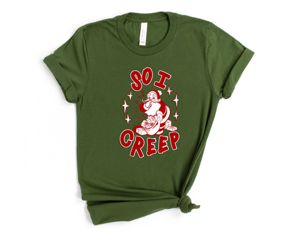 So I Creep Christmas Graphic Tee