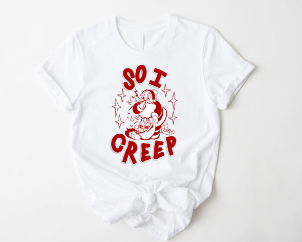 So I Creep Christmas Graphic Tee