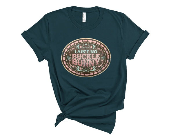 Ain't No Buckle Bunny Graphic Tee