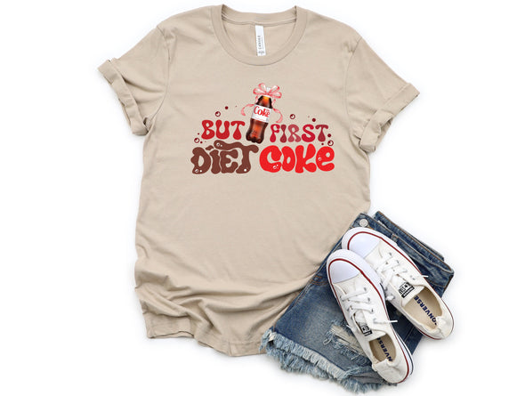 But First Diet Coke Graphic Tee