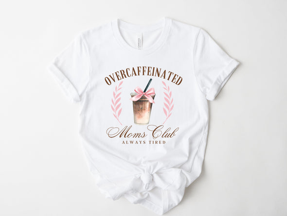 Caffeinated Moms Club Graphic Tee