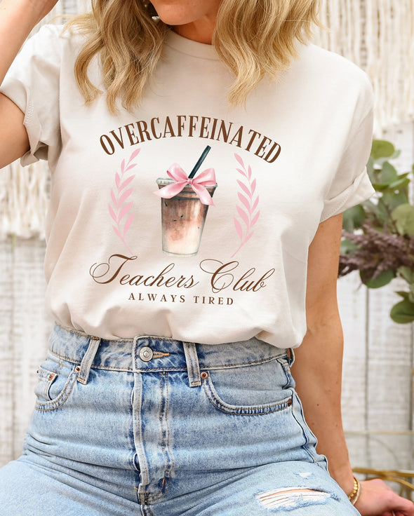 Caffeinated Teachers Club Graphic Tee