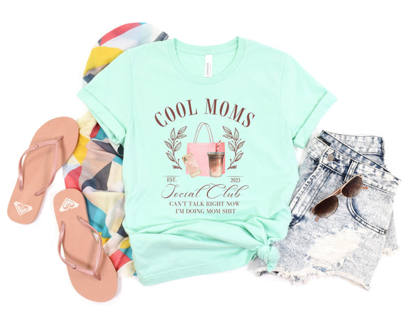 Cool Moms Social Club Graphic Tee