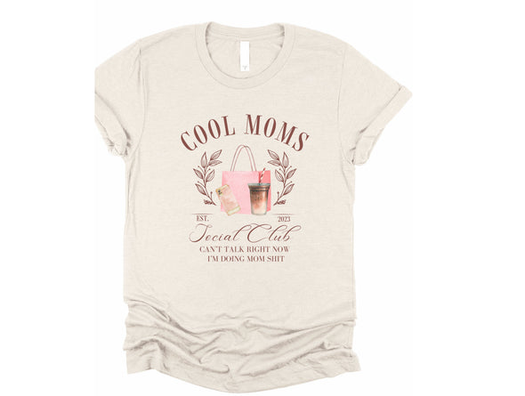 Cool Moms Social Club Graphic Tee