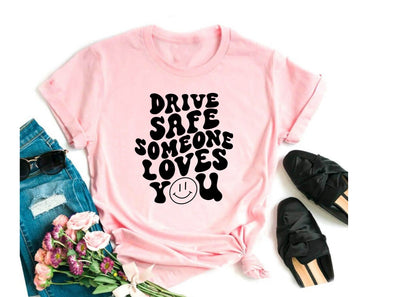 Drive Safe Graphic Tee and Sweatshirt