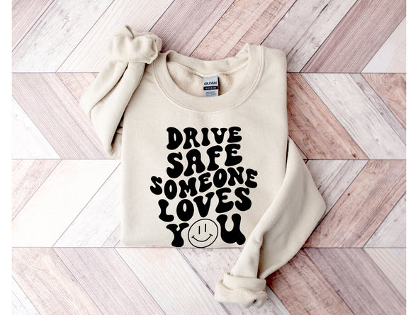 Drive Safe Graphic Tee and Sweatshirt