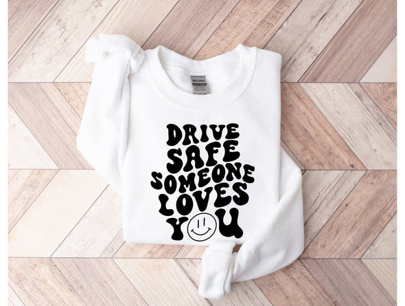 Drive Safe Graphic Tee and Sweatshirt