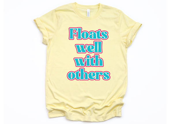 Floats Well With Others Graphic Tee