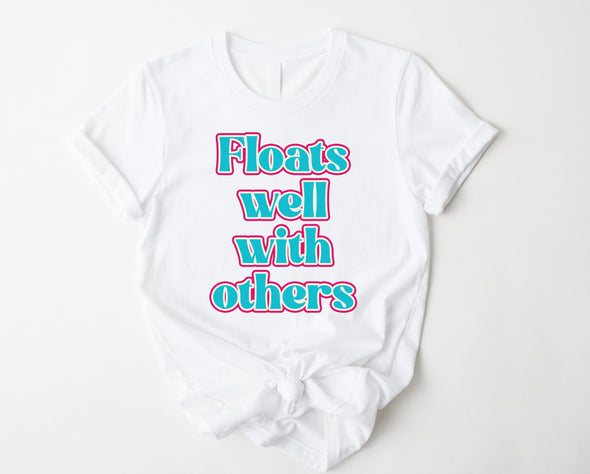 Floats Well With Others Graphic Tee