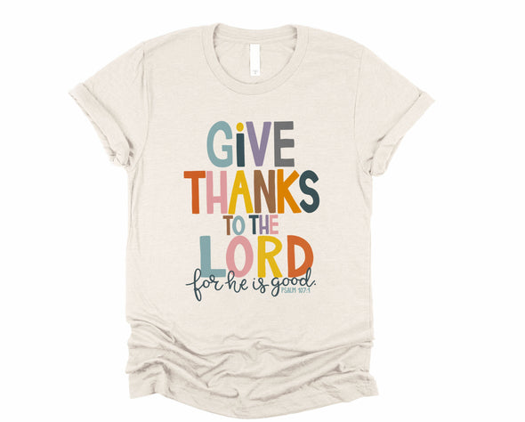 Give Thanks To The Lord Graphic Tee