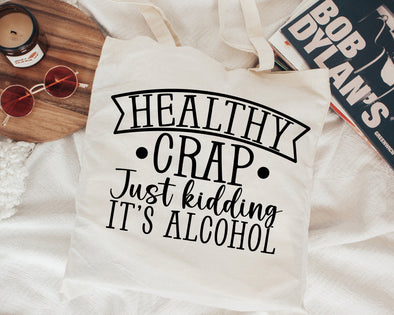 Healthy Crap Tote