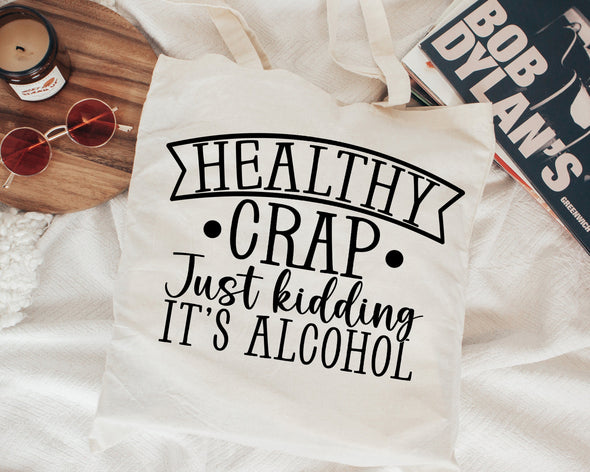 Healthy Crap Tote