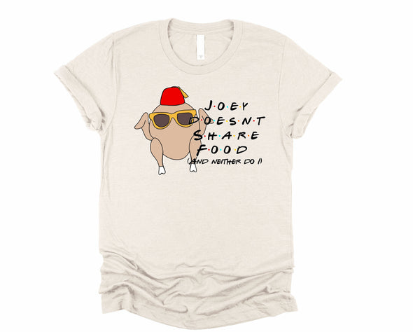 Joey Doesn't Share Food Graphic Tee