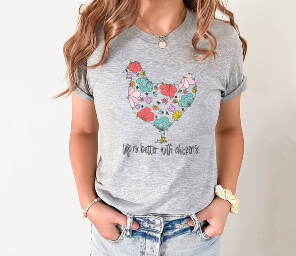 Life Is Better With Chickens Graphic Tee